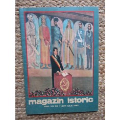 Magazin Istoric, Nr.7 - IULIE 1985