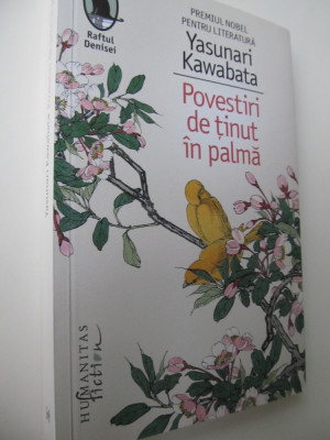 Povestiri de tinut in palma (premiu Nobel) - Yasunari Kawabata foto