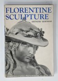 FLORENTINE SCULPTURE by ANTHONY BERTRAM , 1969