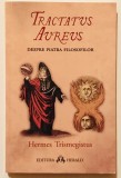 Cumpara ieftin Tractatus Aureus, Despre piatra Filosofilor, Hermes Trismegistus