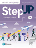 Step Up, Skills for Employability Self-Study B2 (Student Book, eBook, Online Practice, Digital Resources) - Paperback brosat - Pearson