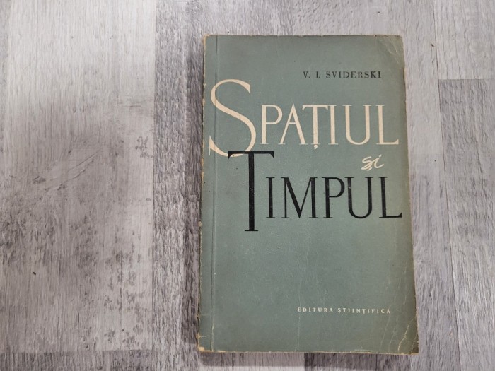 Spatiul si timpul de V.I.Sviderski