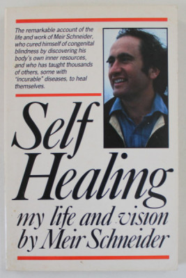 SELF HEALING , MY LIFE AND VISION by MEIR SCHNEIDER , 1987 foto