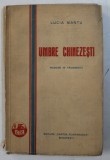 UMBRE CHINEZESTI - romane in fragmente de LUCIA MANTU , 1930