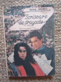 Scrisoare de Dragoste - Mihail Drumes - Editura Moderna - Roman de Dragoste - 1992 - Literatura Rom&acirc;nă