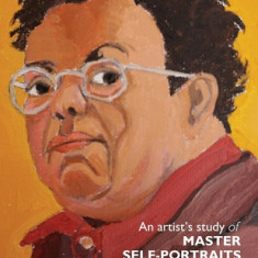 An artist's study of MASTER SELF-PORTRAITS 2