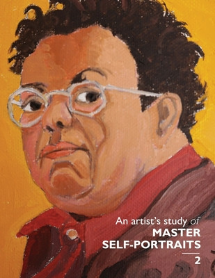 An artist&#039;s study of MASTER SELF-PORTRAITS 2