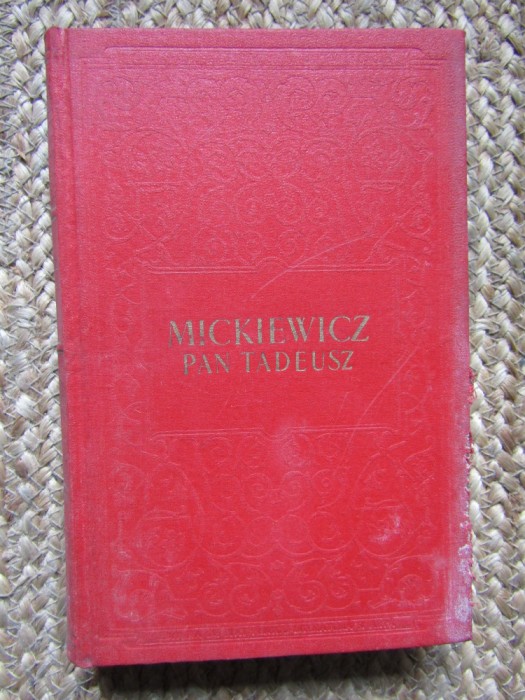 Adam Mickiewicz - Pan Tadeusz