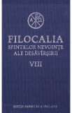 Filocalia 8 Sfintelor nevointe ale desavarsirii ed.2017