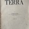 Simion Mehedinti - Terra, 2 vol, princeps