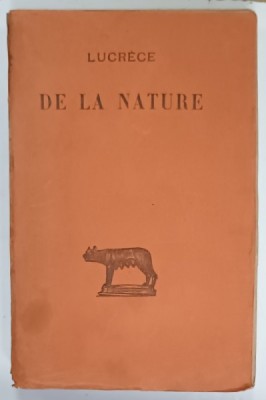 LUCRECE , DE LA NATURE ,TEXT IN LIMBA LATINA , NOTE SI EXPLICATII IN LIMBA FRANCEZA , 1920 foto