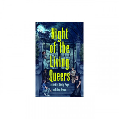 Night of the Living Queers: 13 Tales of Terror &amp;amp; Delight foto