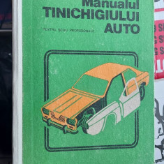 MANUALUL TINICHIGIULUI AUTO - I.SAVA , N.DINESCU . STARE FOARTE BUNA .