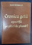 Dan Romalo - Cronica geta apocrifa pe placi de plumb?