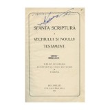 Sfanta Scriptura a Vechiului ?i Noului Testament, 1911