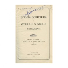 Sfanta Scriptura a Vechiului ?i Noului Testament, 1911 foto