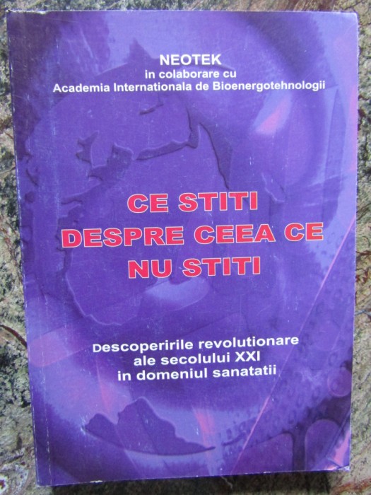 CE STITI DESPRE CEEA CE NU STITI. DESCOPERIRILE IN DOMENIUL SANATATII