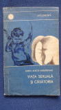 Viata sexuala si casatoria, Maria Alecu-Ungureanu, ed Orizonturi, 1968, 122 pag