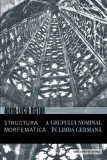 Structura mofematica a grupului nominal in limba germana