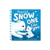 There's Snow One Like You