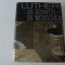 Luther - 95 Schatze, 95 Manchen