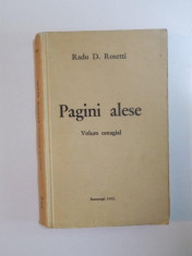 PAGINI ALESE. VOLUM OMAGIAL de RADU D. ROSETTI 1935 foto