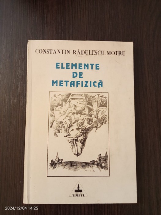 Constantin Radulescu Motru - Elemente de metafizica