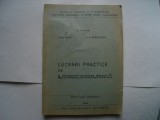 Lucrari practice la legumicultura - D. Indrea, Ana Radu, A.S. Apahidean, 1985, Alta editura