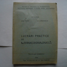 Lucrari practice la legumicultura - D. Indrea, Ana Radu, A.S. Apahidean