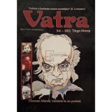 Norman Manea - Vatra, nr. 5-6/2011 Targu Mures (Editia: 2011)