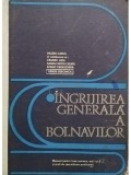 Mozes Carol - Ingrijirea generala a bolnavilor - Manual pentru licee sanitare, anii I si II si scoli de specializare postliceala (Editia: 1976)