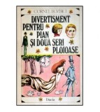Cornel Bozbici - Divertisment pentru pian si doua seri ploioase -