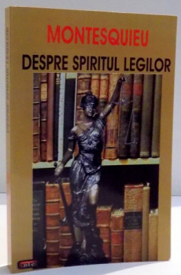 DESPRE SPIRITUL LEGILOR de MONTESQUIEU , 2011 foto