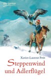 Steppenwind und Adlerfl&uuml;gel
