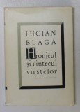 HRONICUL SI CANTECUL VARSTELOR de LUCIAN BLAGA , 1965