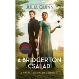 A vikomt, aki engem szeretett (filmes bor&iacute;t&oacute;val) - A Bridgerton csal&aacute;d 2. - Julia Quinn
