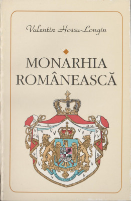 Valentin Hossu-Longin - Monarhia romaneasca foto