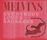 Everybody Loves Sausages | Melvins, Rock