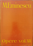 Opere vol. XII (Editie critica - Perpessicius) - Mihai Eminescu