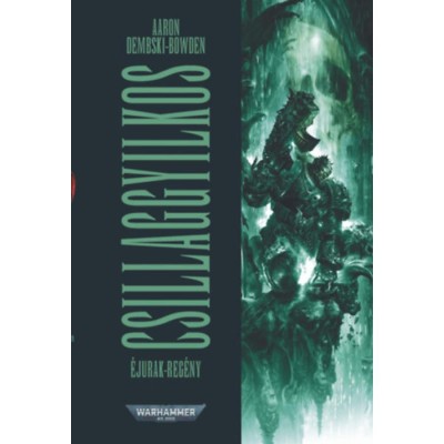Csillaggyilkos - Aaron Dembski-Bowden foto