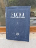 Flora Republicii Populare Rom&icirc;ne V