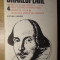 OPERE COMPLETE VOL.4 HENRIC AL IV-LEA, PARTEA I-A II-A. MULT ZGOMOT PENTRU NIMIC. HENRIC AL V-LEA-WILLIAM S-233851