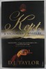 KEPT A VICTORIAN MYSTERY by D.J. TAYLOR , 2007