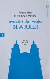 Evocari din viata Blajului - Alexandru Lupeanu-Melin