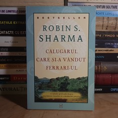 ROBIN S. SHARMA - CALUGARUL CARE SI-A VANDUT FERRARI-UL , 2010 *