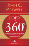 Lider la 360 de grade - John C. Maxwell