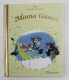 MAMA GASCA , COLECTIA DISNEY &#039; POVESTI DIN COLECTIA DE AUR &#039; , NR. 99 , 2020