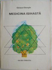Medicina isihasta ? Ghelasie Gheorghe foto