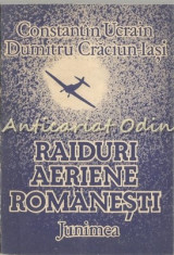 Raiduri Aeriene Romanesti - Constantin Ucrain, Dumitru Craciun-Iasi foto