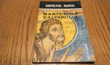 GIOVANNI PAPINI - Marturiile Calvarului - Editura Universalia, 1990, 87 pagini, Carti Religioase